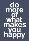 Do more of what makes you happy - petrol-Livet-A1two3