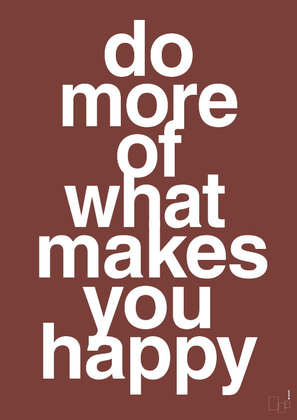 plakat: do more of what makes you happy - red pepper-Livet-A1two3