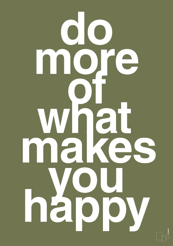 plakat: do more of what makes you happy - secret meadow-Livet-A1two3