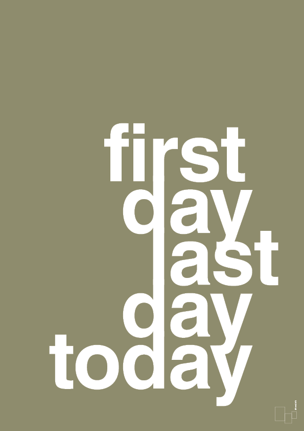 plakat: first day last day today - misty forrest-Livet-A1two3