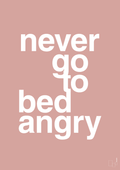 plakat: never go to bed angry - bubble shell-Kærlighed-A1two3