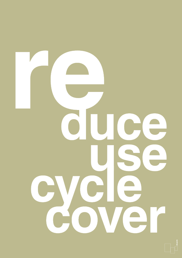 plakat: reduce reuse recycle recover - back to nature-Miljø-A1two3