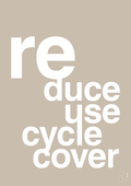 plakat: reduce reuse recycle recover - creamy mushroom-Miljø-A1two3