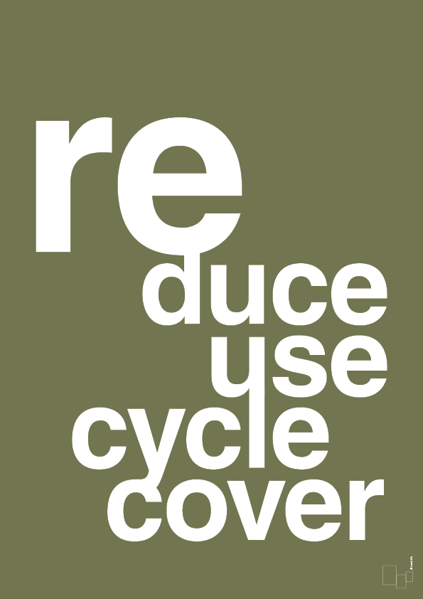 plakat: reduce reuse recycle recover - secret meadow-Miljø-A1two3