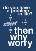 plakat: why worry - lapis blue-Charts-A1two3