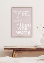 plakat: why worry - graphic charcoal-Charts-A1two3