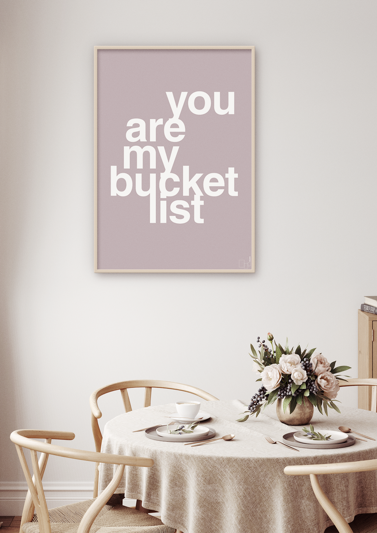 plakat: you are my bucket list - broken beige-Kærlighed-A1two3