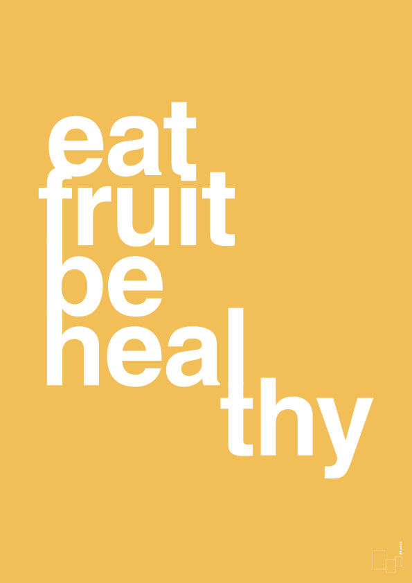 plakat: eat fruit be healthy - honeycomb-Sundhed-A1two3