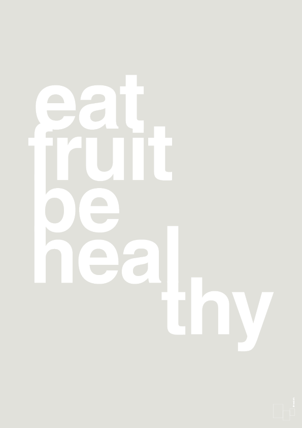 plakat: eat fruit be healthy - painters white-Sundhed-A1two3