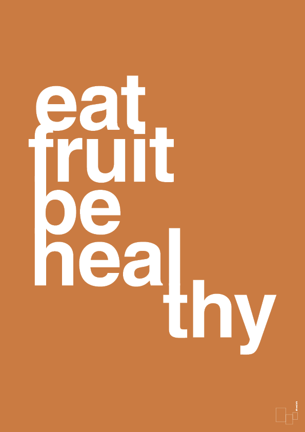plakat: eat fruit be healthy - rumba orange-Sundhed-A1two3