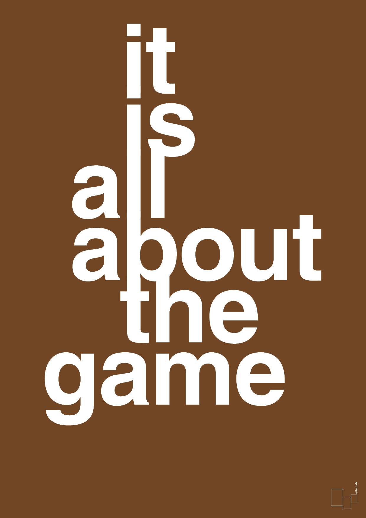 plakat: it is all about the game - dark brown-Gaming-A1two3