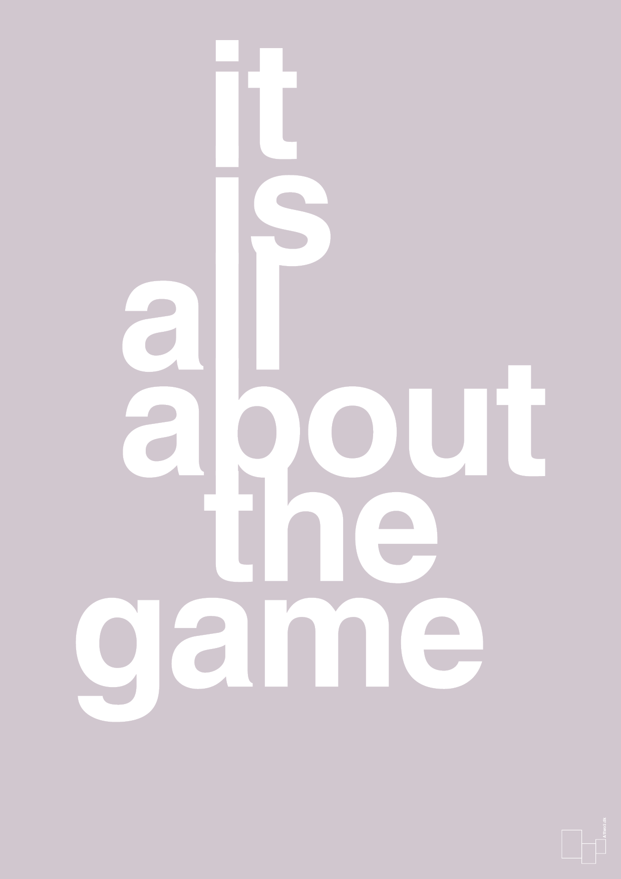 plakat: it is all about the game - dusty lilac-Gaming-A1two3