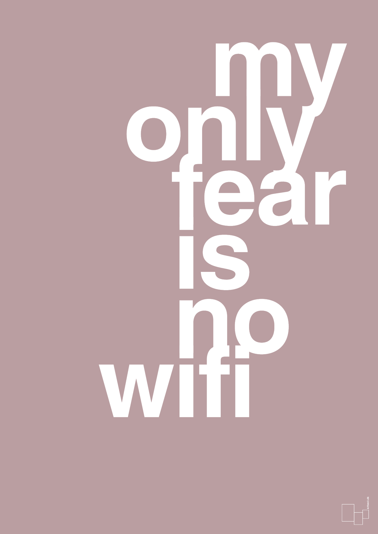 plakat: my only fear is no wifi - light rose-Gaming-A1two3
