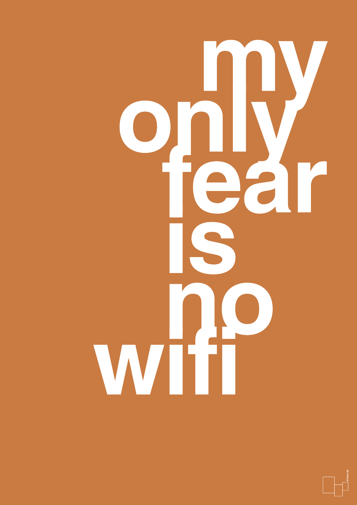 plakat: my only fear is no wifi - rumba orange-Gaming-A1two3