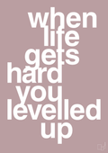 plakat: when life gets hard - light rose-Gaming-A1two3