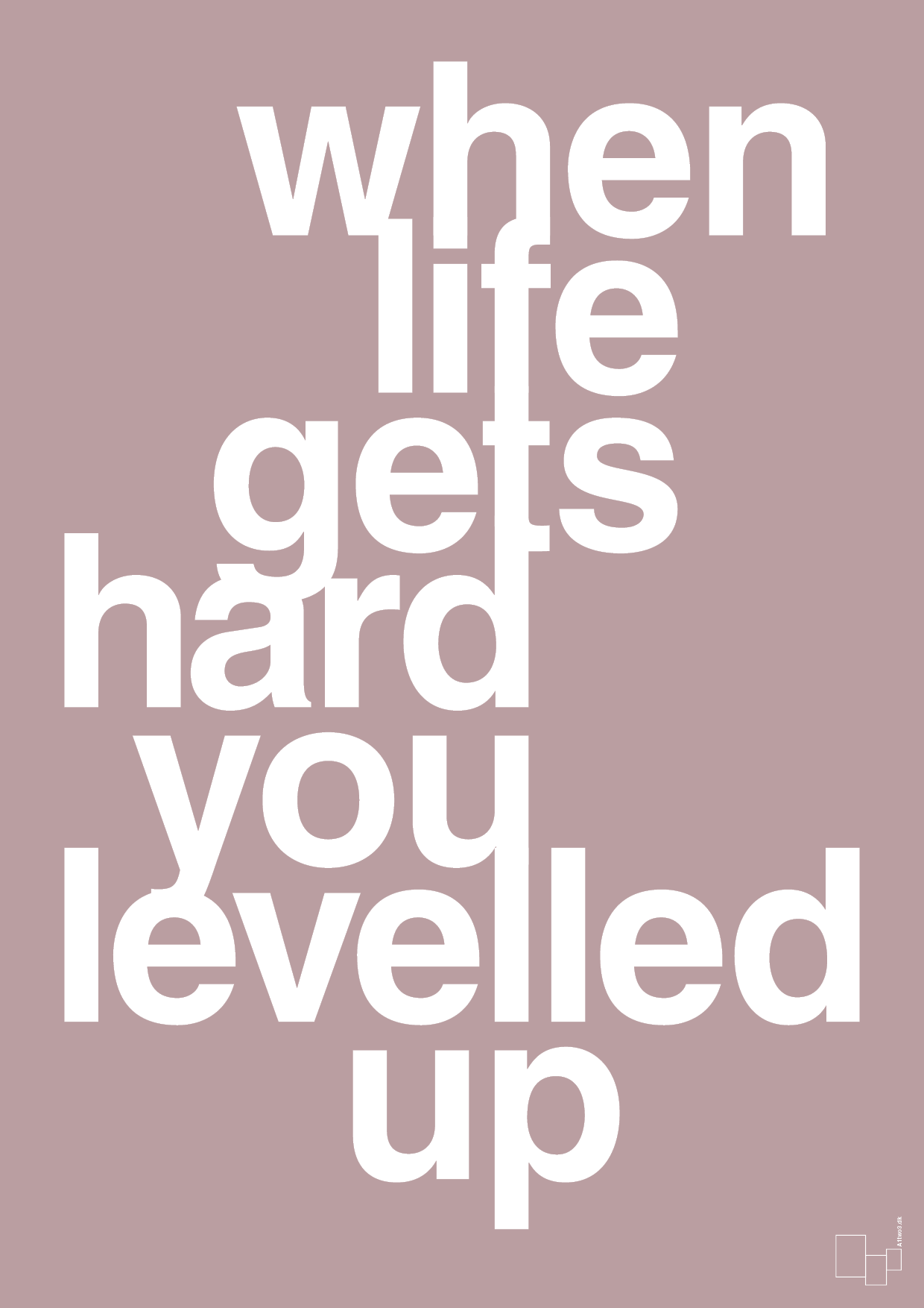 plakat: when life gets hard - light rose-Gaming-A1two3