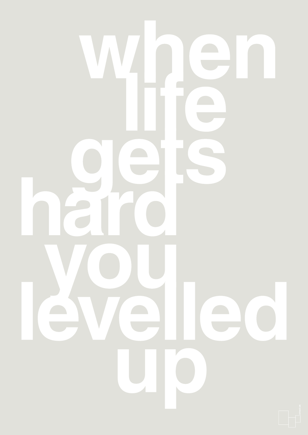 plakat: when life gets hard - painters white-Gaming-A1two3