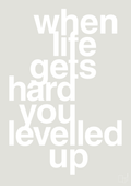 plakat: when life gets hard - painters white-Gaming-A1two3