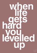 plakat: when life gets hard - plum-Gaming-A1two3