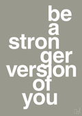 plakat: be a stronger version of you - battleship gray-Fitness-A1two3