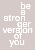 plakat: be a stronger version of you - broken beige-Fitness-A1two3