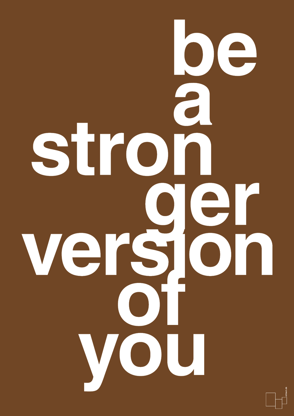 plakat: be a stronger version of you - dark brown-Fitness-A1two3