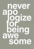 plakat: never apologize for being awesome - battleship gray-Fitness-A1two3