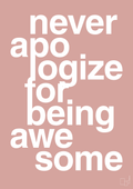 plakat: never apologize for being awesome - bubble shell-Fitness-A1two3