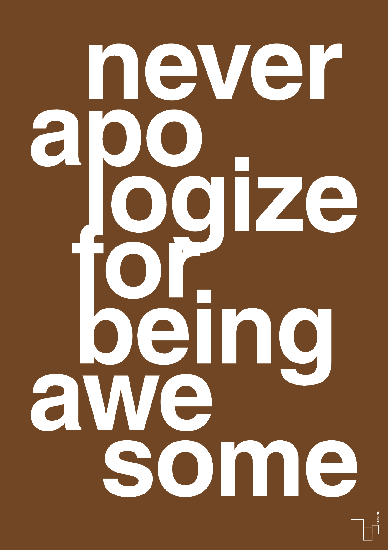 plakat: never apologize for being awesome - dark brown-Fitness-A1two3