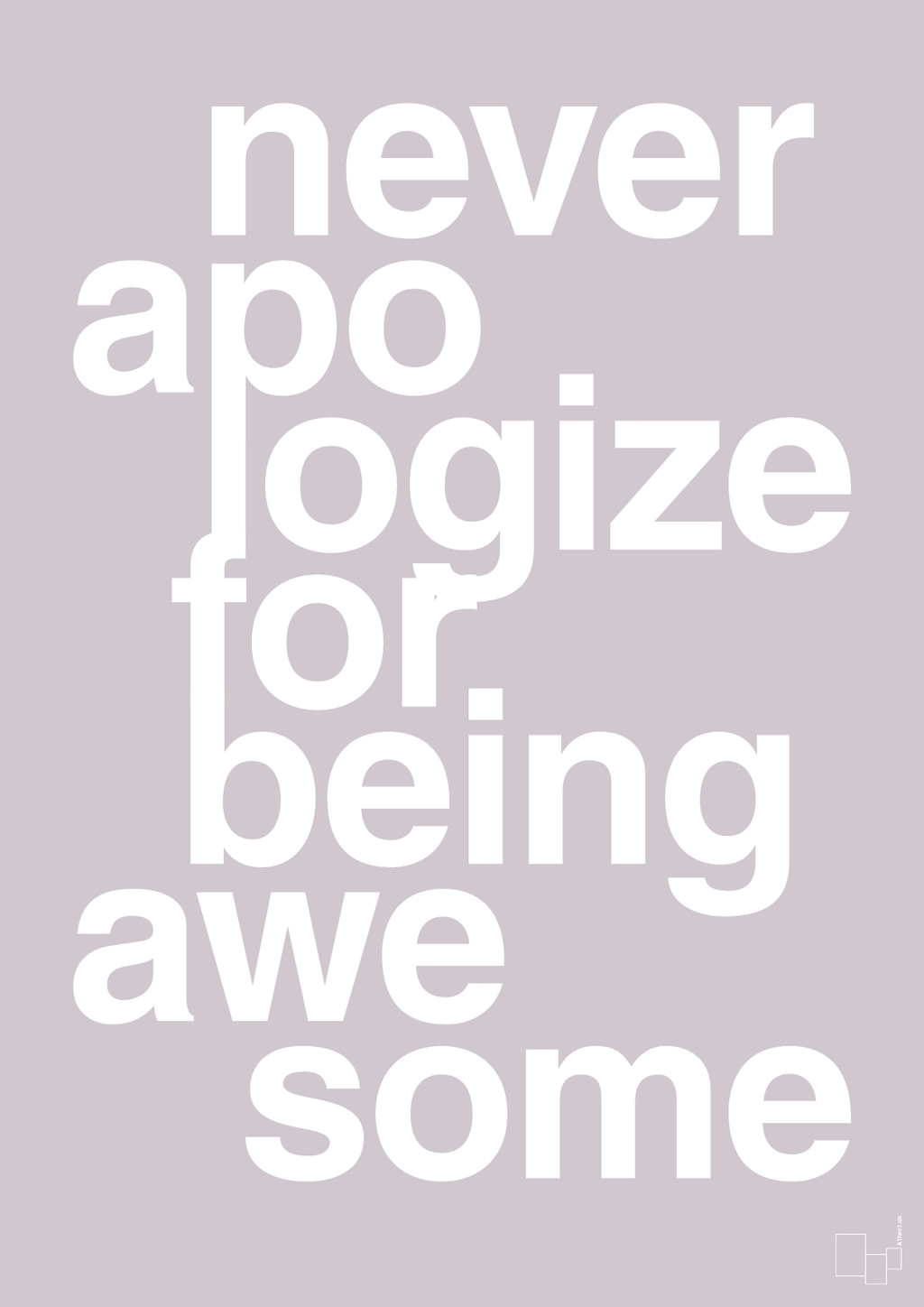 plakat: never apologize for being awesome - dusty lilac-Fitness-A1two3