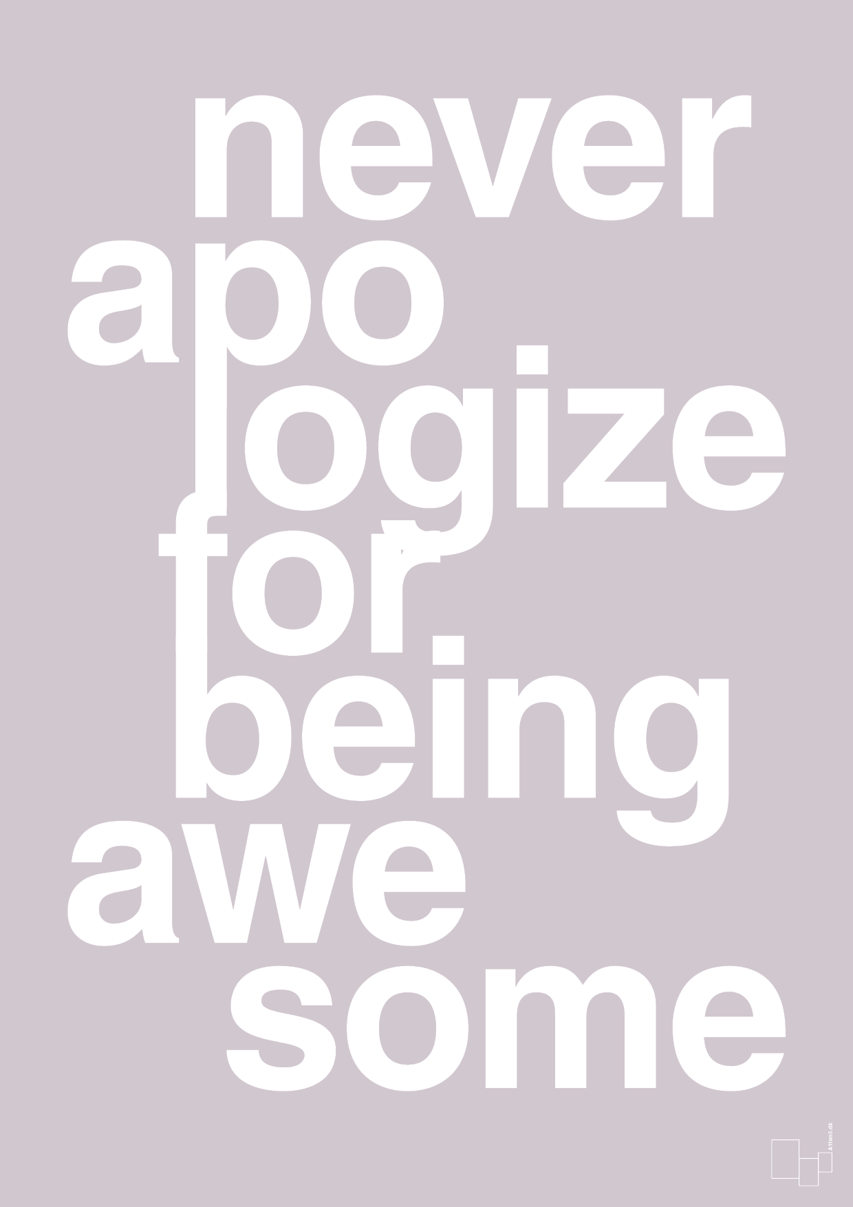 plakat: never apologize for being awesome - dusty lilac-Fitness-A1two3