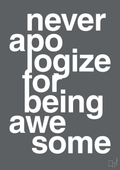 plakat: never apologize for being awesome - graphic charcoal-Fitness-A1two3