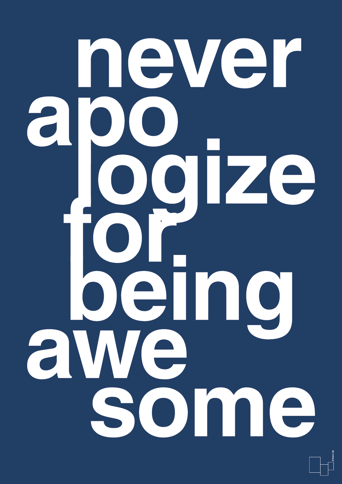plakat: never apologize for being awesome - lapis blue-Fitness-A1two3