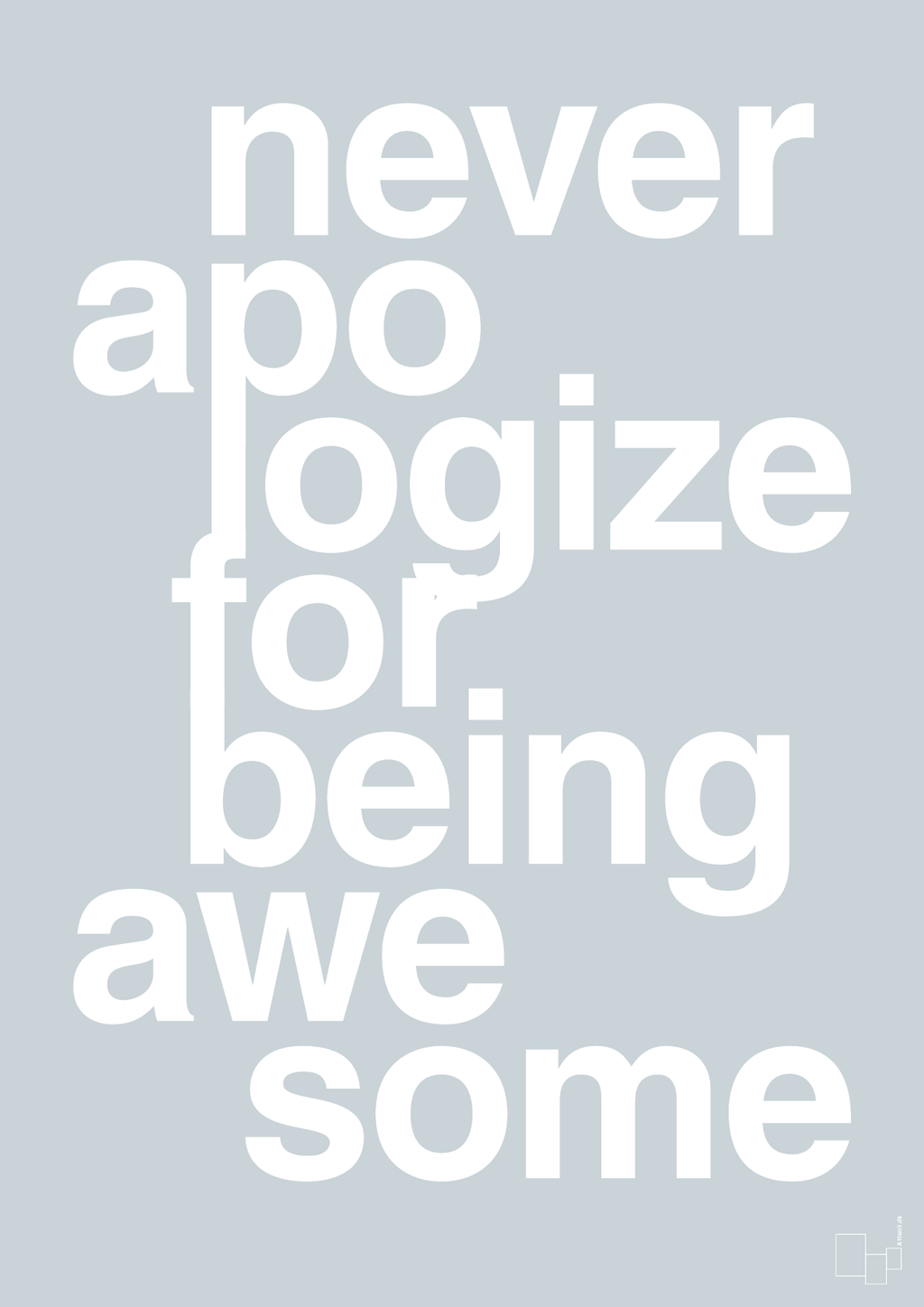 plakat: never apologize for being awesome - light drizzle-Fitness-A1two3