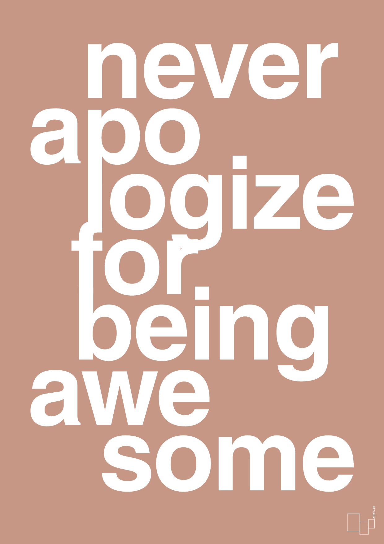 plakat: never apologize for being awesome - powder-Fitness-A1two3