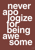 plakat: never apologize for being awesome - red pepper-Fitness-A1two3
