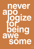 plakat: never apologize for being awesome - rumba orange-Fitness-A1two3