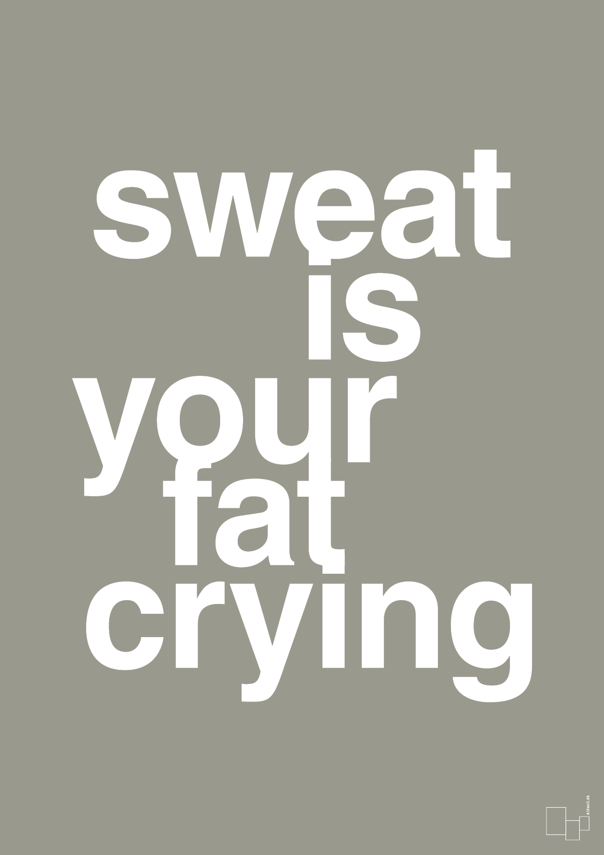 plakat: sweat is your fat crying - battleship gray-Fitness-A1two3