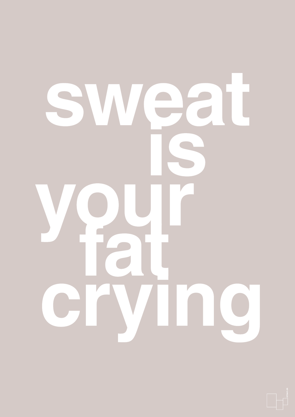 plakat: sweat is your fat crying - broken beige-Fitness-A1two3