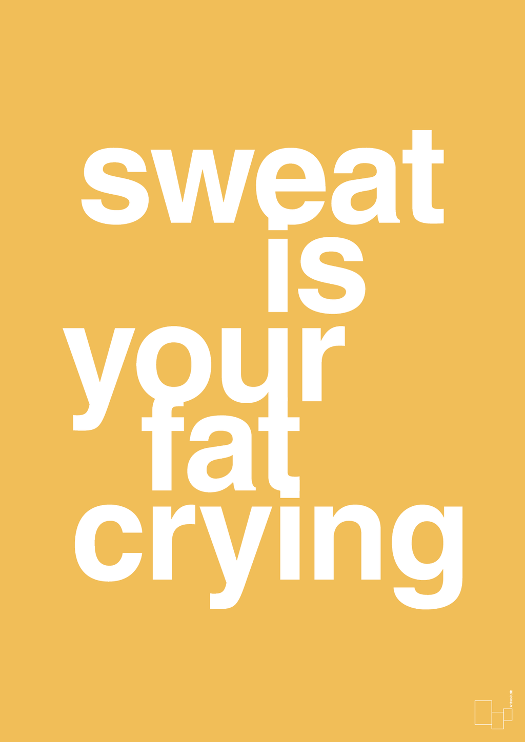 plakat: sweat is your fat crying - honeycomb-Fitness-A1two3