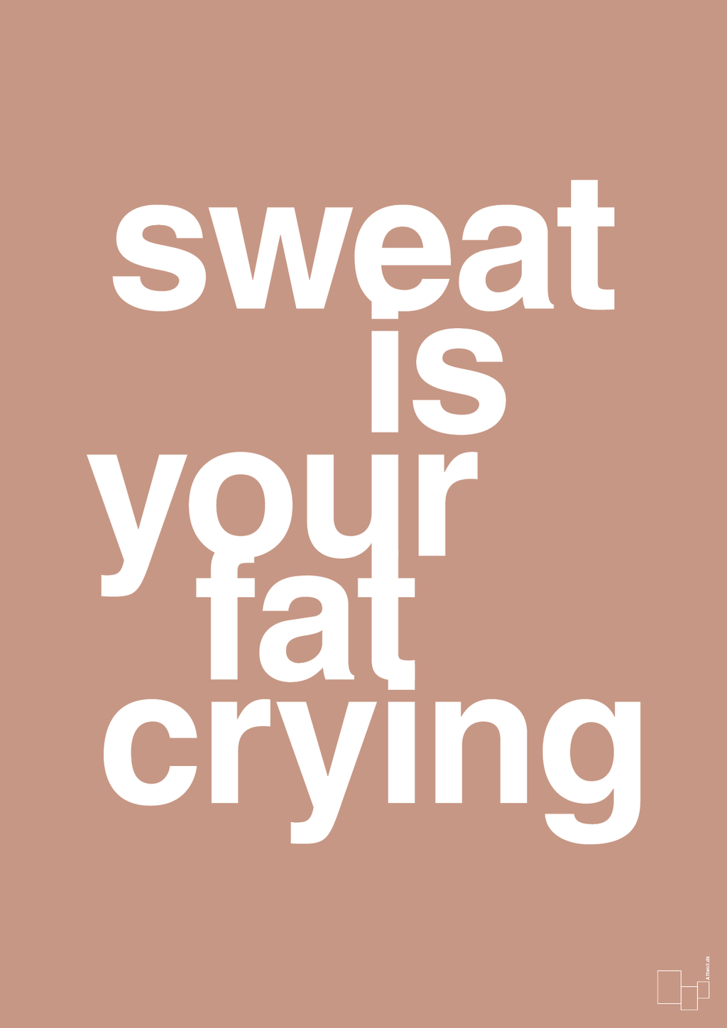 plakat: sweat is your fat crying - powder-Fitness-A1two3