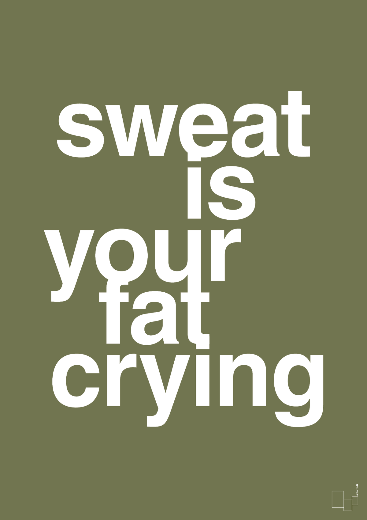 plakat: sweat is your fat crying - secret meadow-Fitness-A1two3