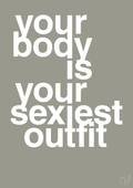 plakat: your body is your sexiest outfit - battleship gray-Fitness-A1two3