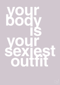 plakat: your body is your sexiest outfit - dusty lilac-Fitness-A1two3