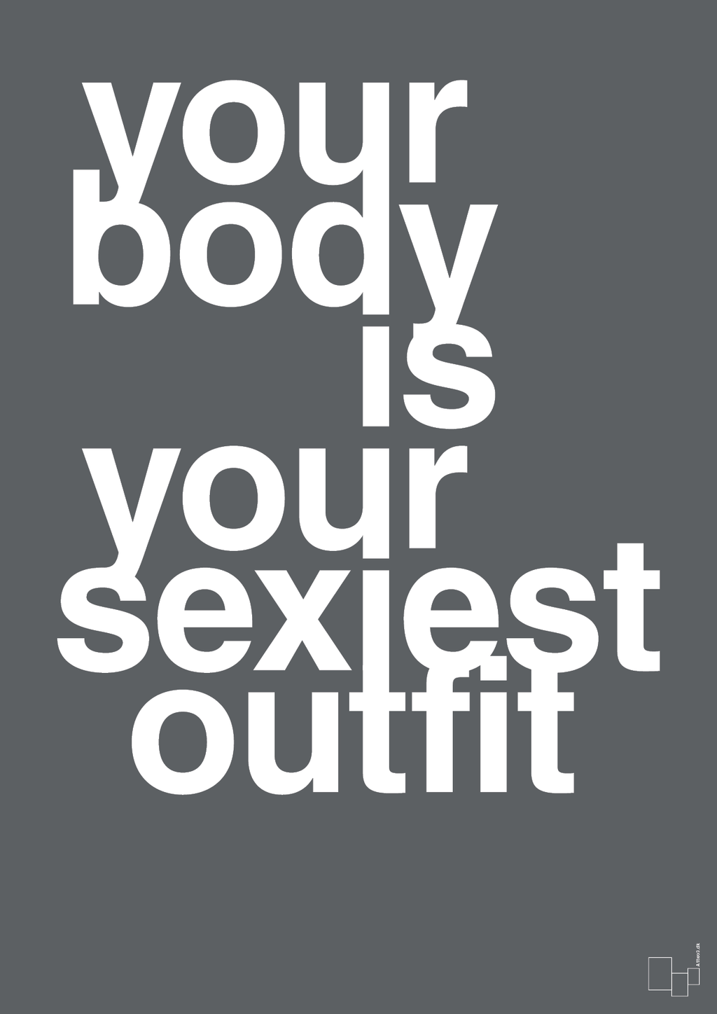 plakat: your body is your sexiest outfit - graphic charcoal-Fitness-A1two3