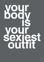plakat: your body is your sexiest outfit - graphic charcoal-Fitness-A1two3