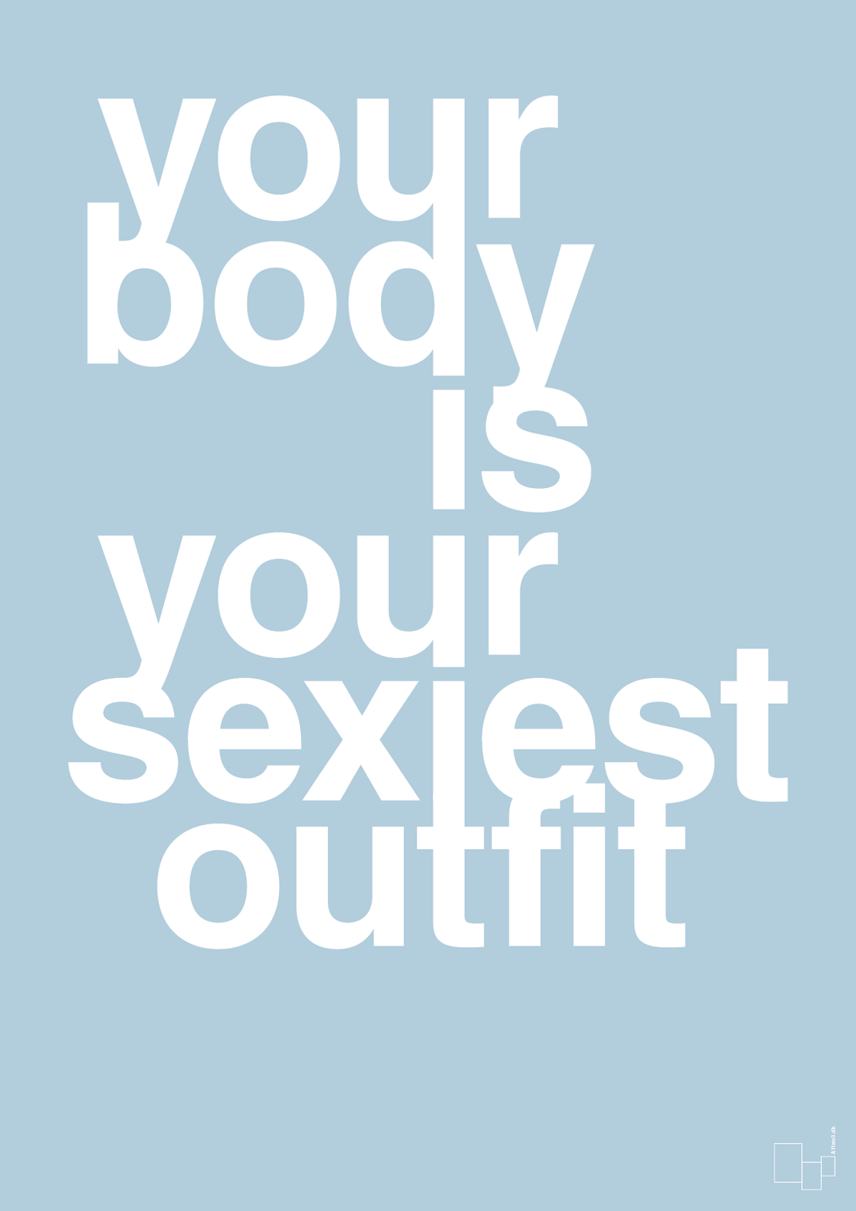 plakat: your body is your sexiest outfit - heavenly blue-Fitness-A1two3