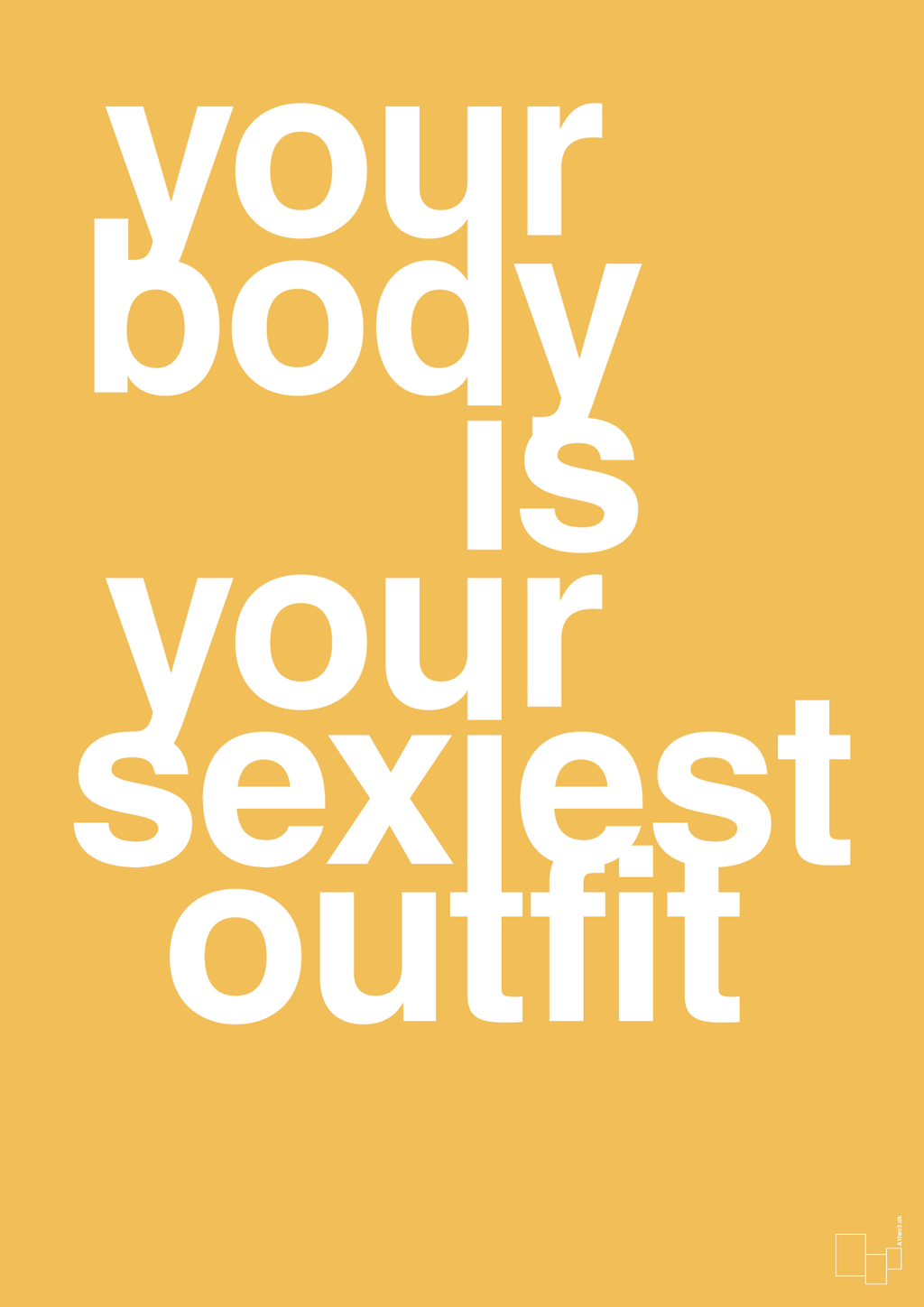 plakat: your body is your sexiest outfit - honeycomb-Fitness-A1two3