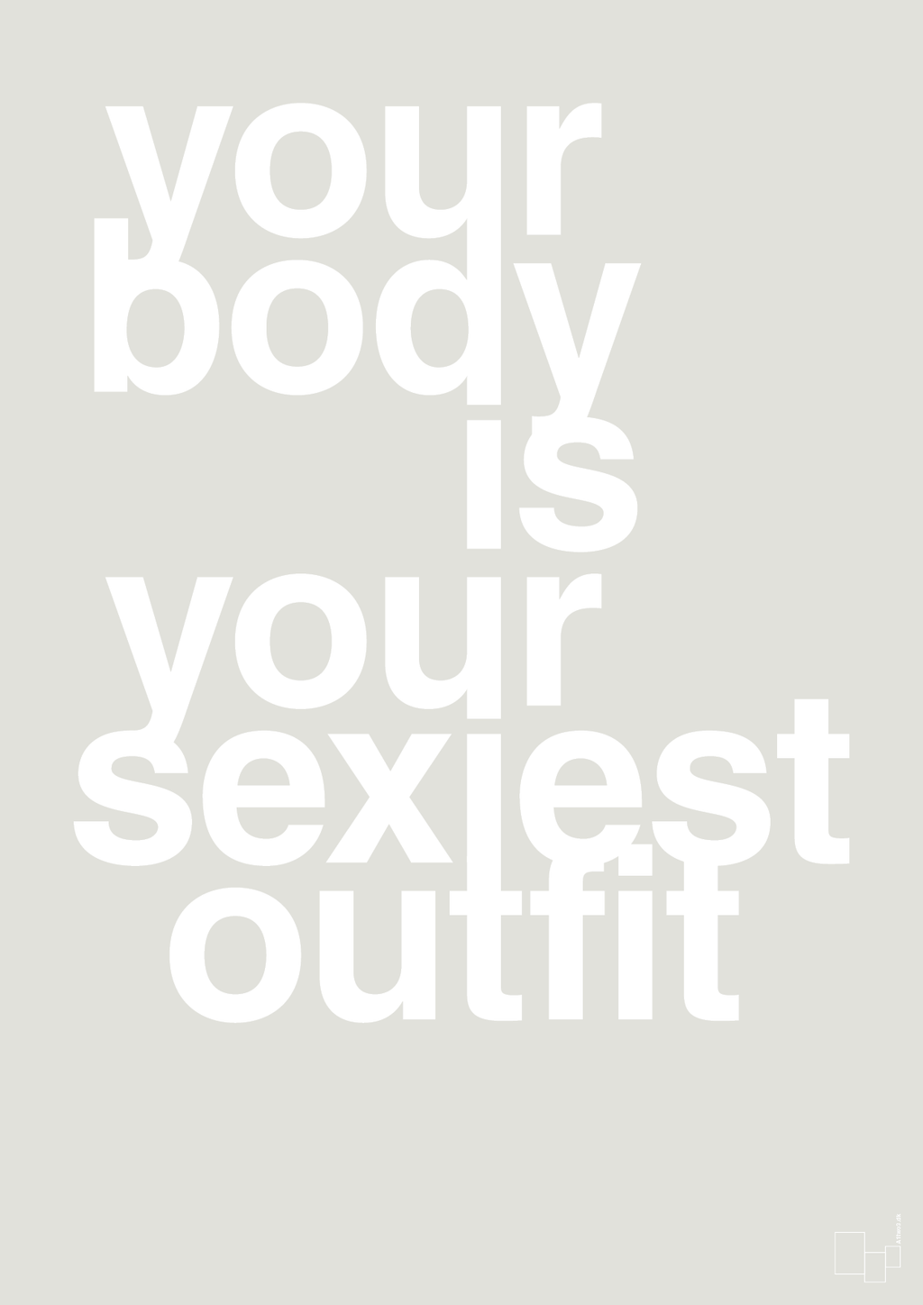 plakat: your body is your sexiest outfit - painters white-Fitness-A1two3
