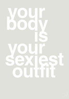 plakat: your body is your sexiest outfit - painters white-Fitness-A1two3